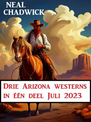 cover image of Drie Arizona westerns in één deel Juli 2023